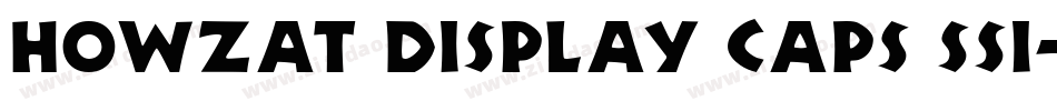 Howzat Display Caps SSi字体转换